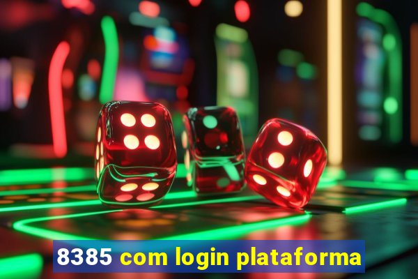 8385 com login plataforma