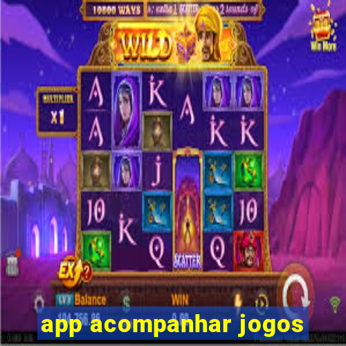 app acompanhar jogos