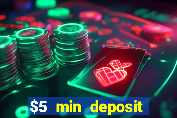 $5 min deposit online casino nz