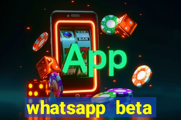 whatsapp beta 3.3.10 2024