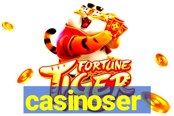 casinoser