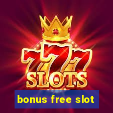 bonus free slot