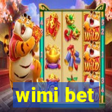 wimi bet