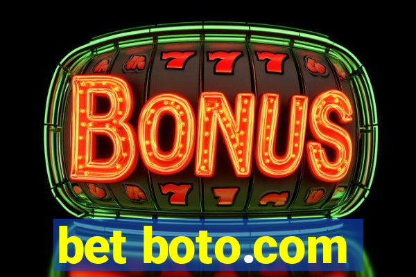 bet boto.com