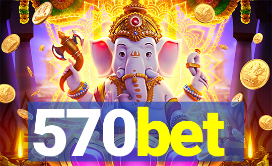 570bet