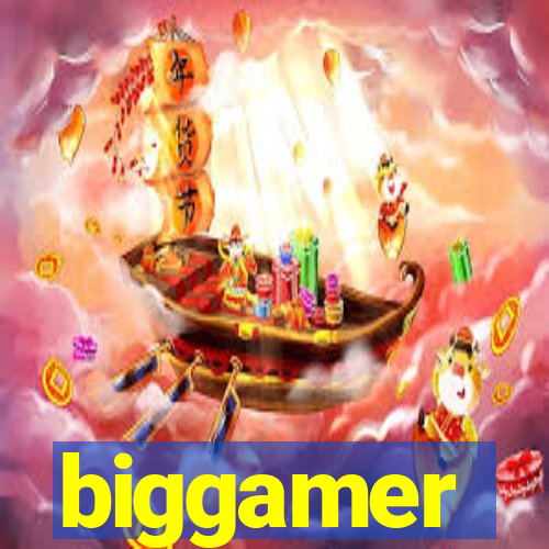 biggamer