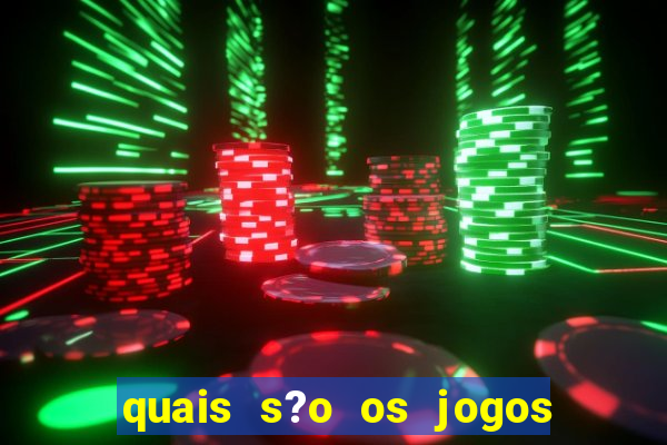 quais s?o os jogos que realmente pagam