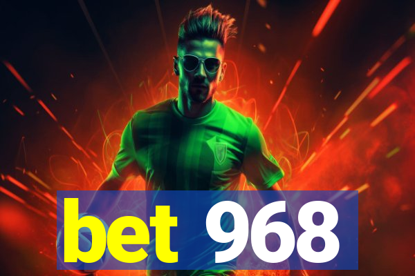 bet 968