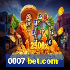 0007 bet.com