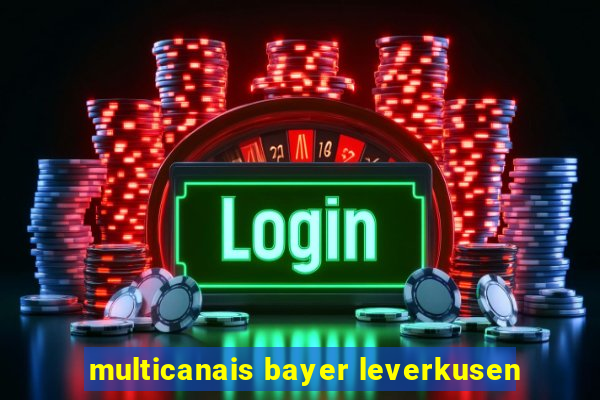 multicanais bayer leverkusen