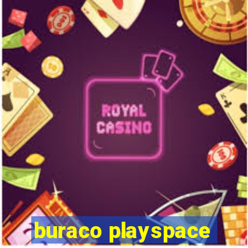 buraco playspace