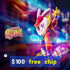 $100 free chip casino captain jack 2021