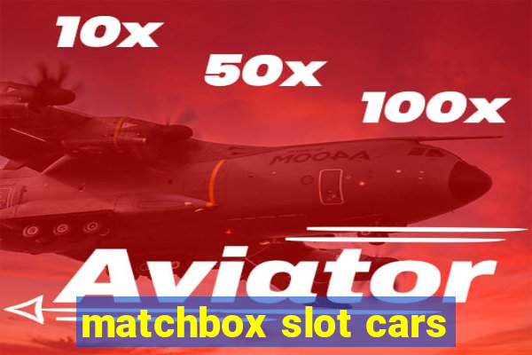 matchbox slot cars