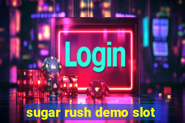 sugar rush demo slot