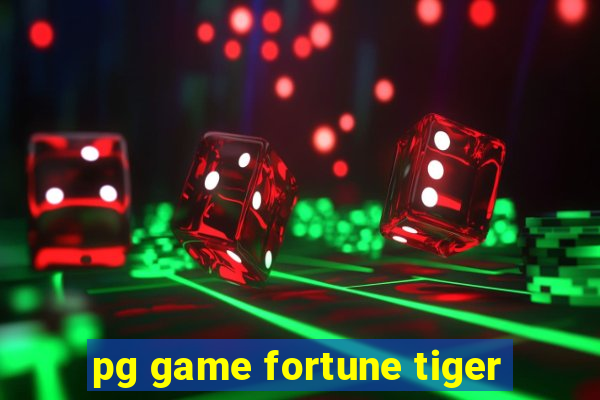 pg game fortune tiger