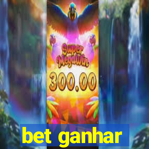 bet ganhar