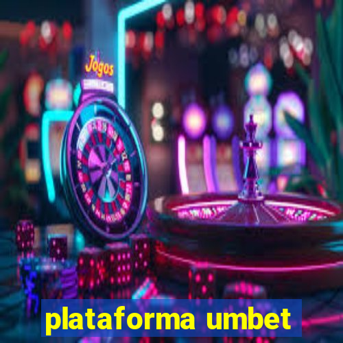 plataforma umbet