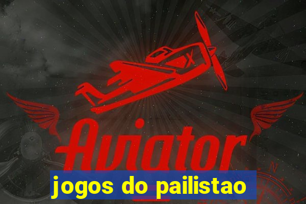 jogos do pailistao