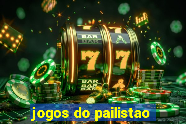 jogos do pailistao