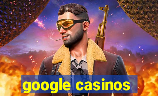 google casinos