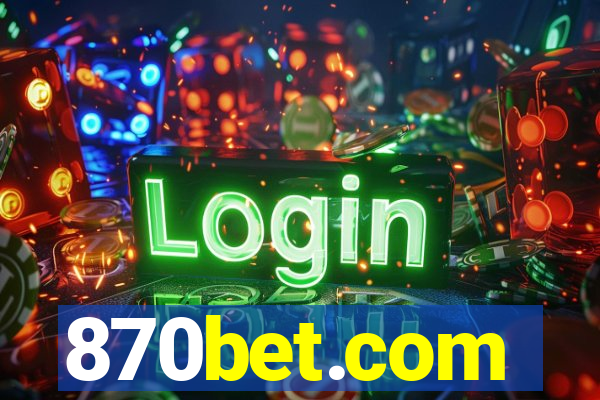 870bet.com