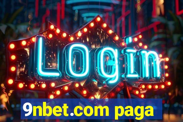 9nbet.com paga