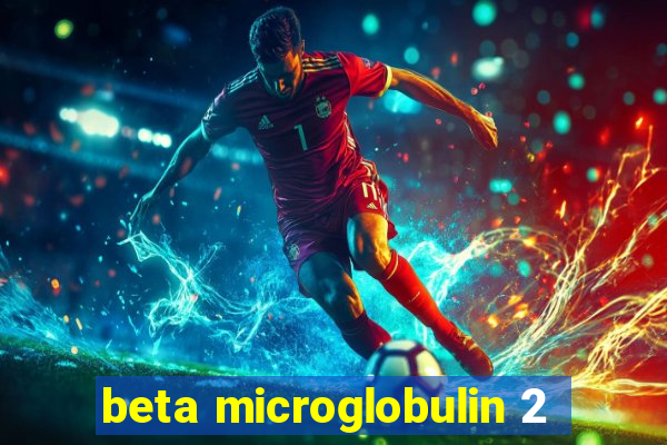 beta microglobulin 2