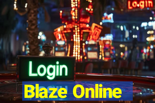 Blaze Online