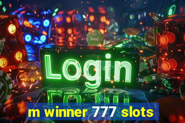 m winner 777 slots