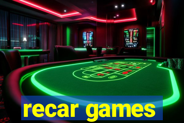 recar games