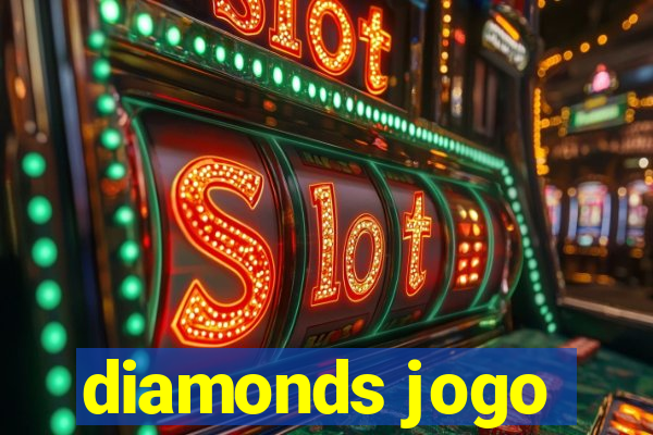 diamonds jogo