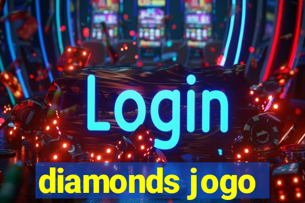 diamonds jogo