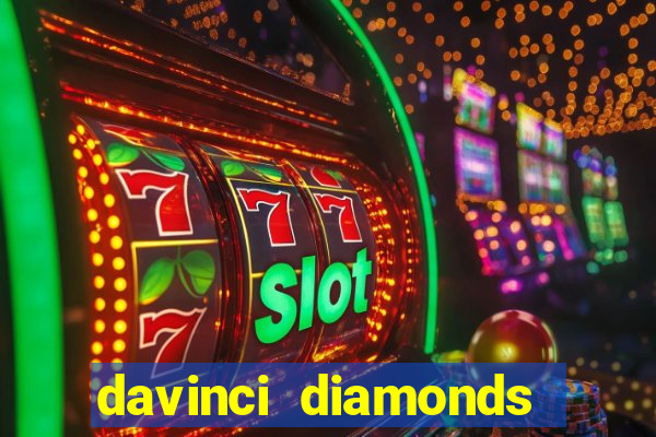 davinci diamonds free slot game