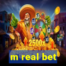 m real bet