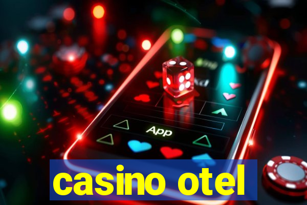 casino otel