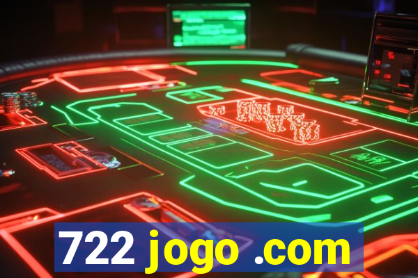 722 jogo .com