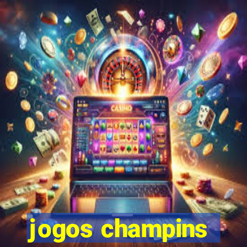 jogos champins