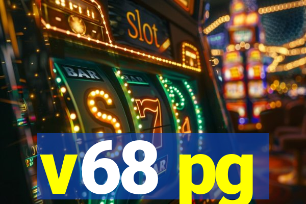 v68 pg