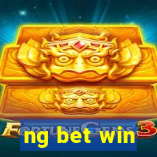 ng bet win