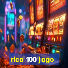 rico 100 jogo