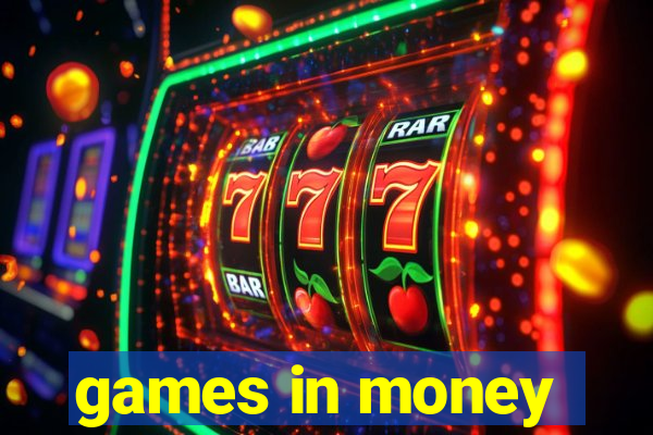 games in money