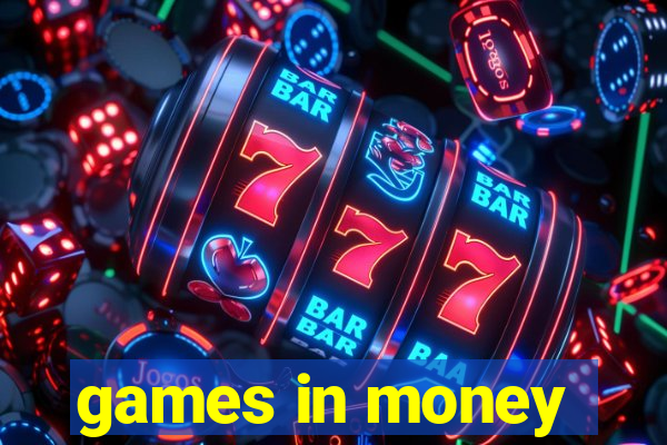 games in money