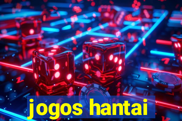 jogos hantai