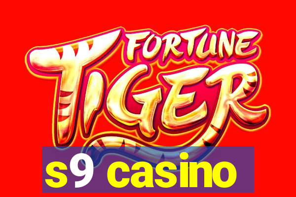 s9 casino