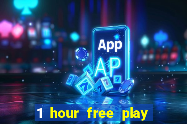 1 hour free play mobile casino