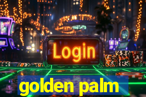 golden palm