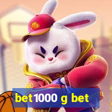 bet1000 g bet