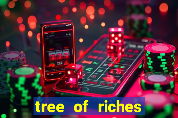 tree of riches slot machine