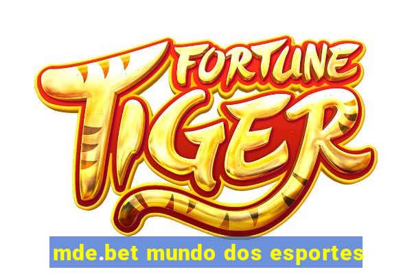 mde.bet mundo dos esportes