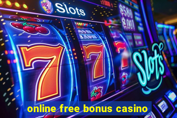 online free bonus casino